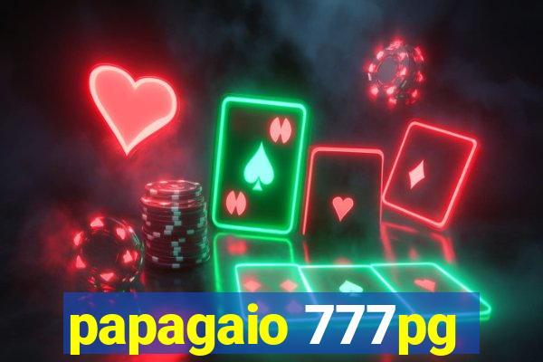 papagaio 777pg